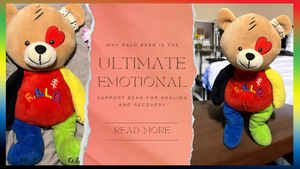 Why RALO Bear Is the Ultimate Emotional Support Bear for Healing and Recovery