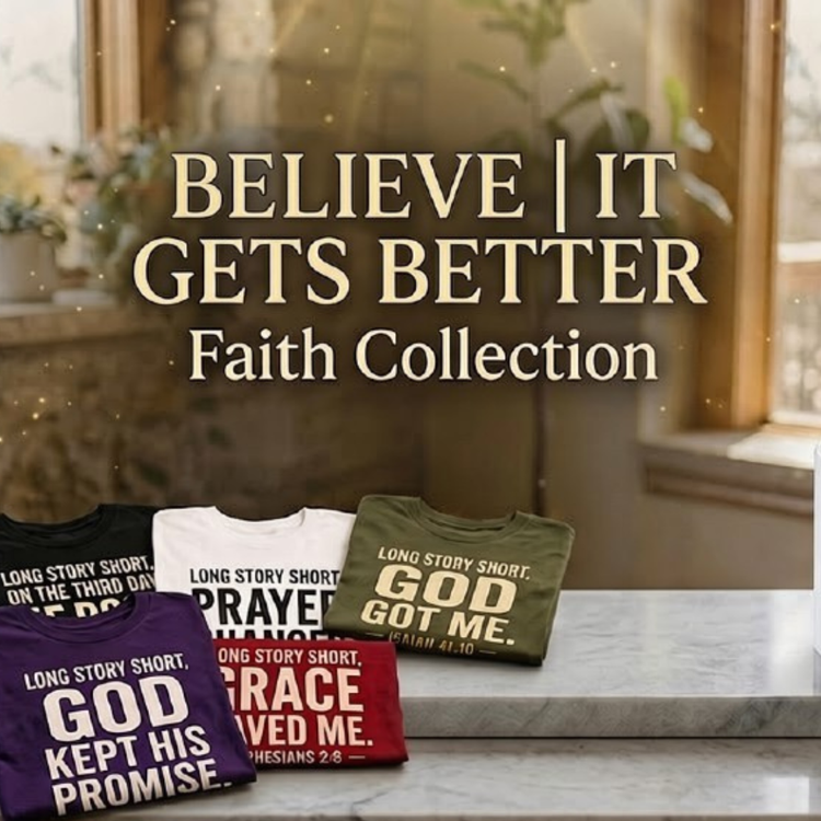 Believe | It Gets Better: Faith Collection