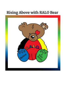 "Rising Above: The Story and Strength Behind RALO Bear"